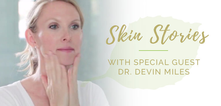 Skin Stories with Dr. Devin Miles